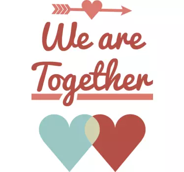 Vinil decorativo we are together - TenStickers