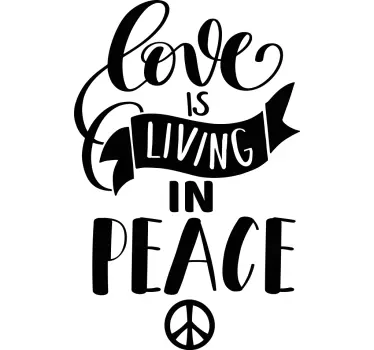 Autocolantes de motivação pessoal Amor é viver em paz - TenStickers