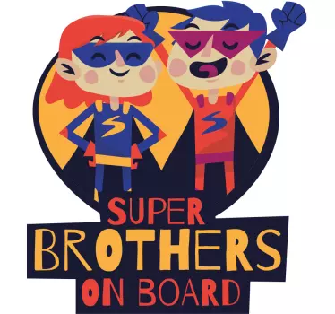 Bebe a bordo personalizado Super irmão e irmã - TenStickers