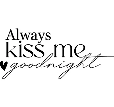Autocolante decorativo de citações célebres Kiss Me - TenStickers