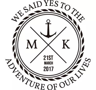 Vinil decorativo we said yes - TenStickers