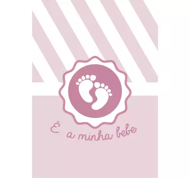 Autocolante para quarto de bebé É  a minha bebe - TenStickers