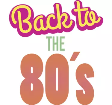 Vinil autocolante Back 80’s - TenStickers