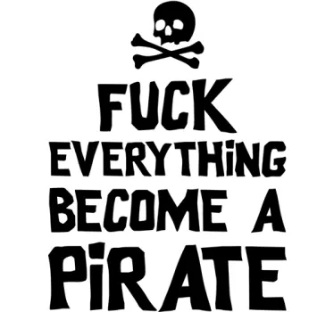 Vinil decorativo become a pirate - TenStickers