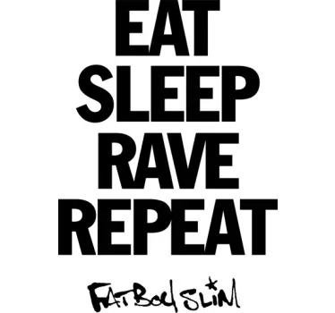 Vinil decorativo eat sleep rave repeat - TenStickers