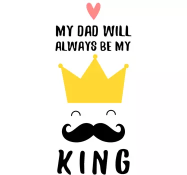 Vinil decorativo father is king - TenStickers