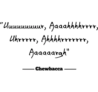 Vinil decorativo frase Chewbacca - TenStickers