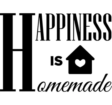 Vinil decorativo Happiness is Homemade - TenStickers