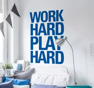 Adesivo de texto Work hard Play hard - TenStickers