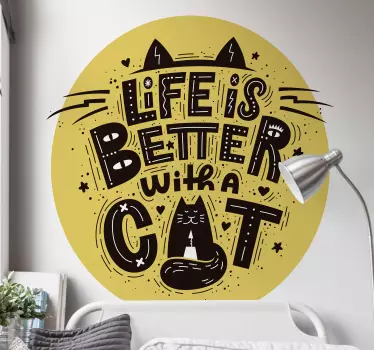 Autocolante a vida é melhor com um gato - TenStickers