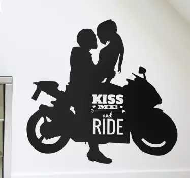 Autocolante moto kiss me and ride - TenStickers