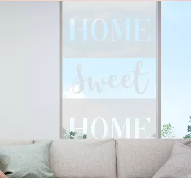 Autocolante para janelas Home Sweet Home - TenStickers