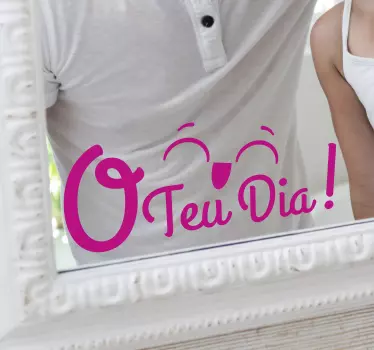 Autocolante para espelhos Hoje é o teu dia - TenStickers