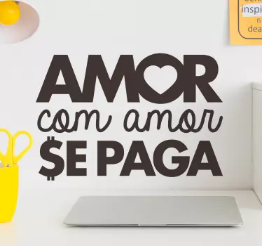 Autocolantes de provérbios populares amor com amor - TenStickers