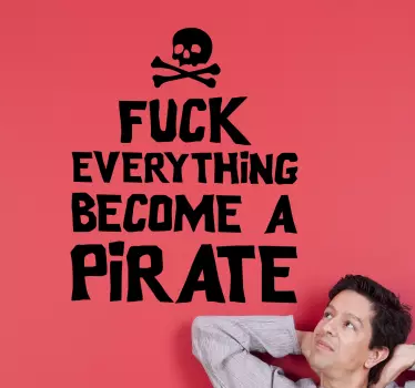 Vinil decorativo become a pirate - TenStickers