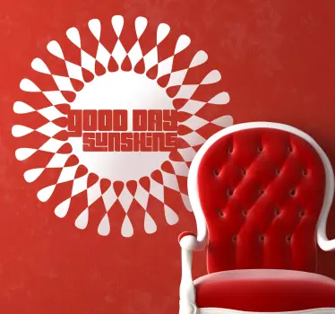 Vinil decorativo good day sunshine - TenStickers