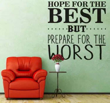 Vinil decorativo Hope for the best... - TenStickers