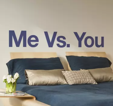 Vinil decorativo me vs you - TenStickers