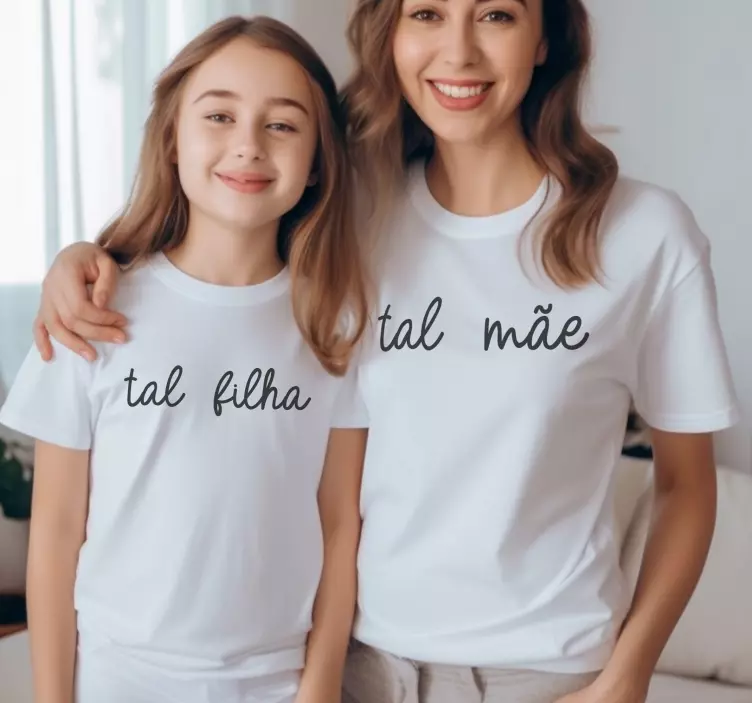 T-shirt  mães e filhas tal filha tal mãe - TenStickers