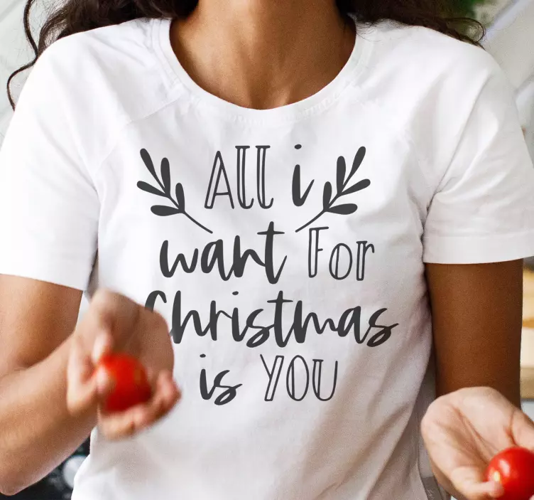 Tudo que eu quero para a T-shirtde natal - TenStickers