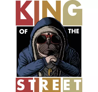 T-shirt pug king streetwear - TenStickers