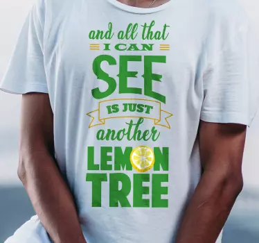T-shirt citação sobre limoeiro - TenStickers