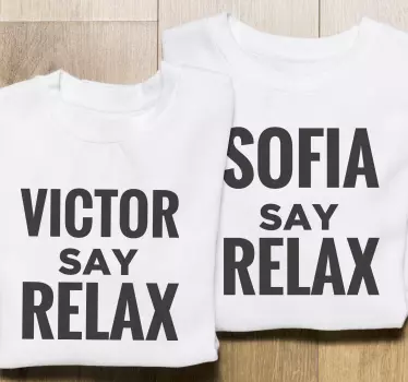 T-shirt mãe e filha com nome frase say relax - TenStickers