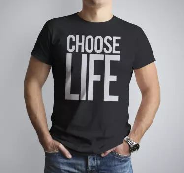 T-shirt escolha a vida - TenStickers