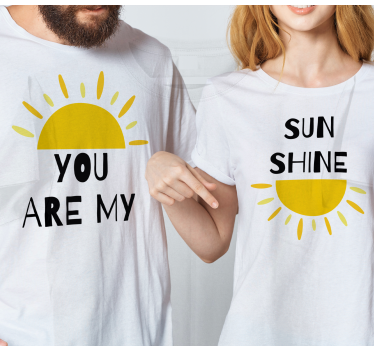 Você é meu raio de sol combinando camisas para casais - TenStickers