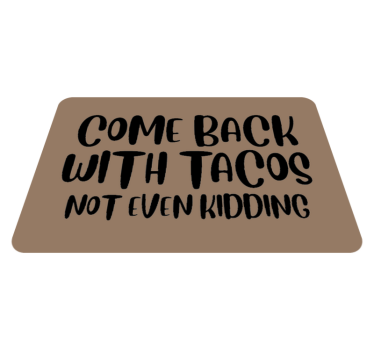 Tapete vinílico frases e textos volte tacos - TenStickers