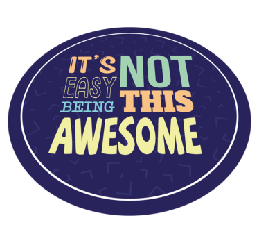 Tapete vinílico frases e textos não é fácil ser tão incrível - TenStickers