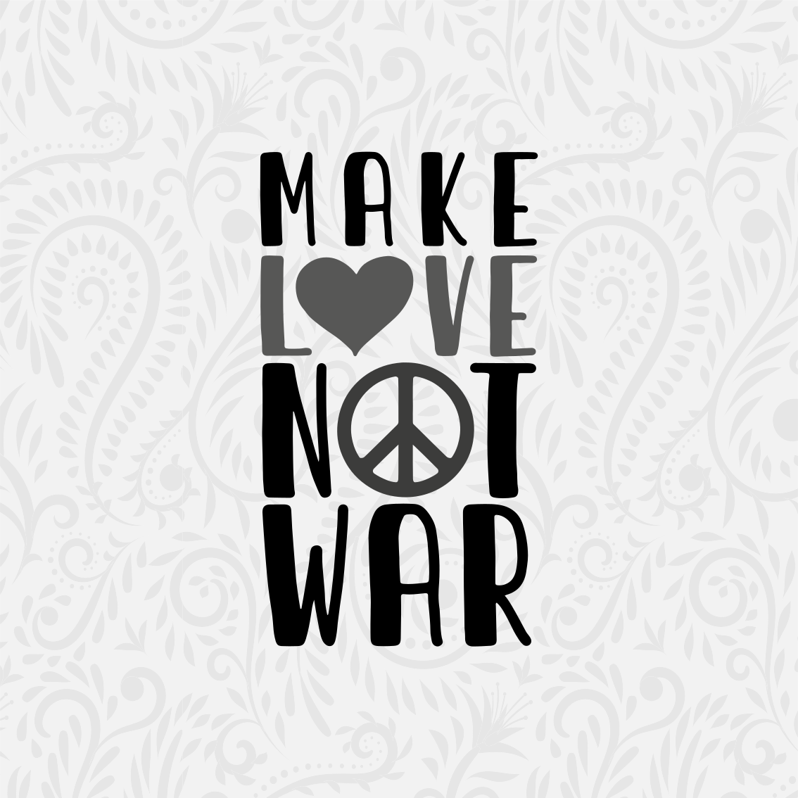 Tapete vinílico frases e textos faça amor, não guerra - TenStickers