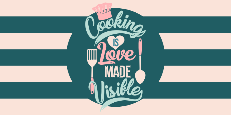 Tapete vinílico cozinha cozinhar é amor visível - TenStickers